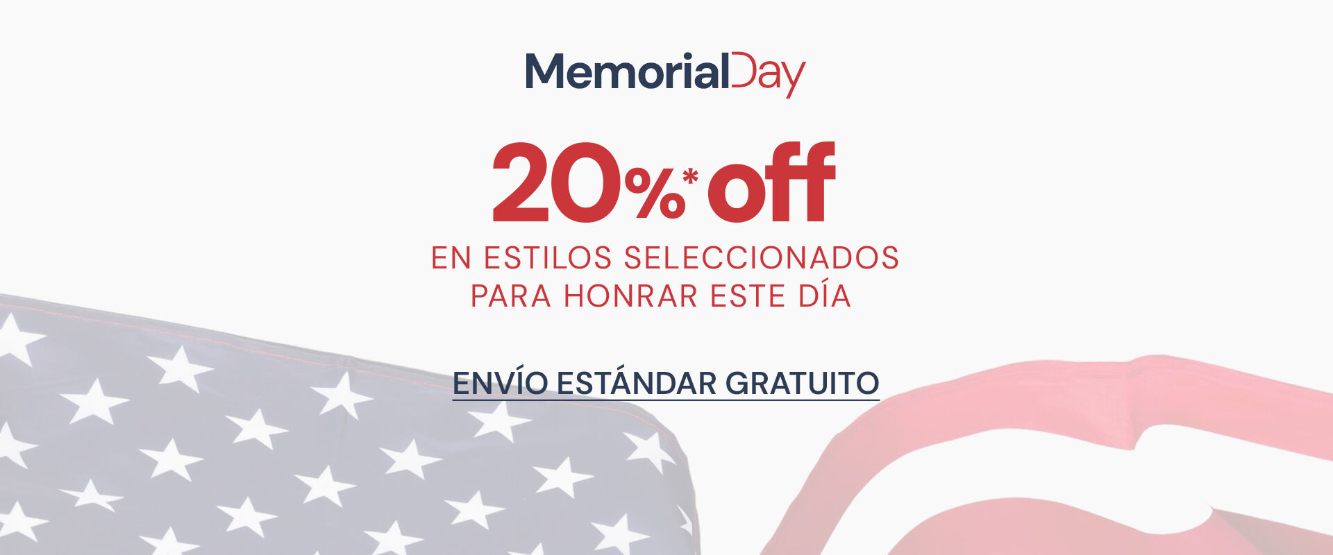 Memorial Day 20% de descuento en productos seleccionados.
