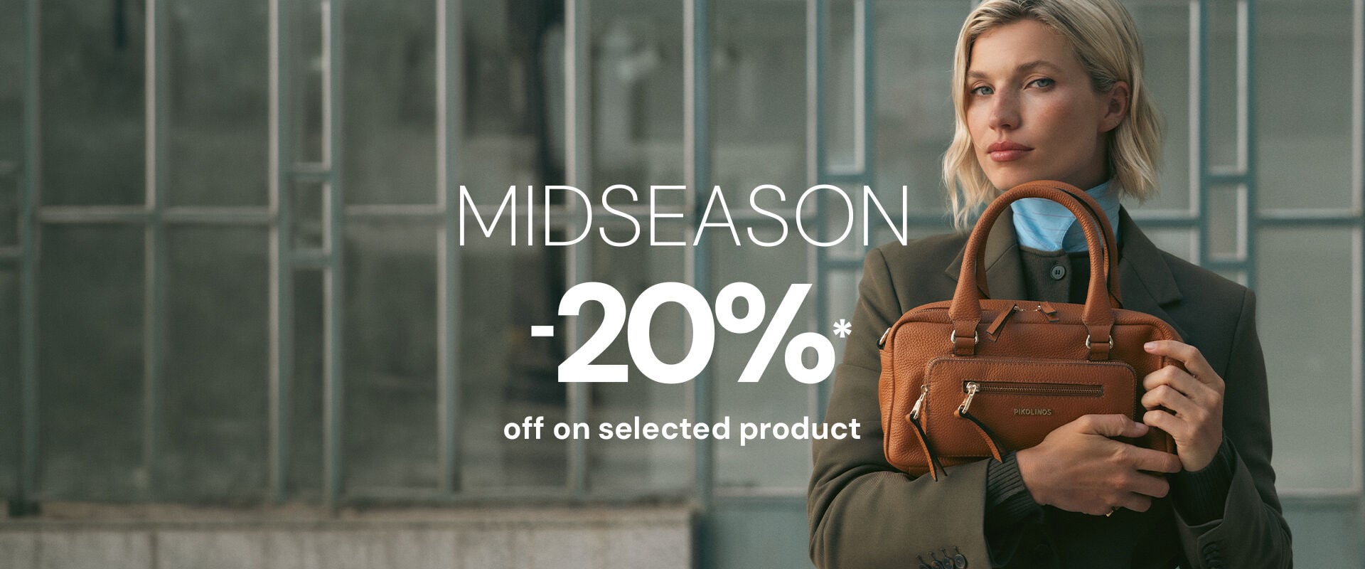 MID SEASON: -20% off seasonal sneakers, bags and accessories.