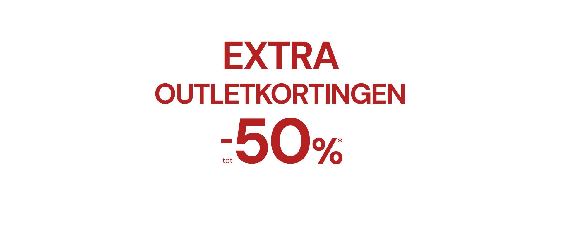 Outlet Extra Savings up to 50%