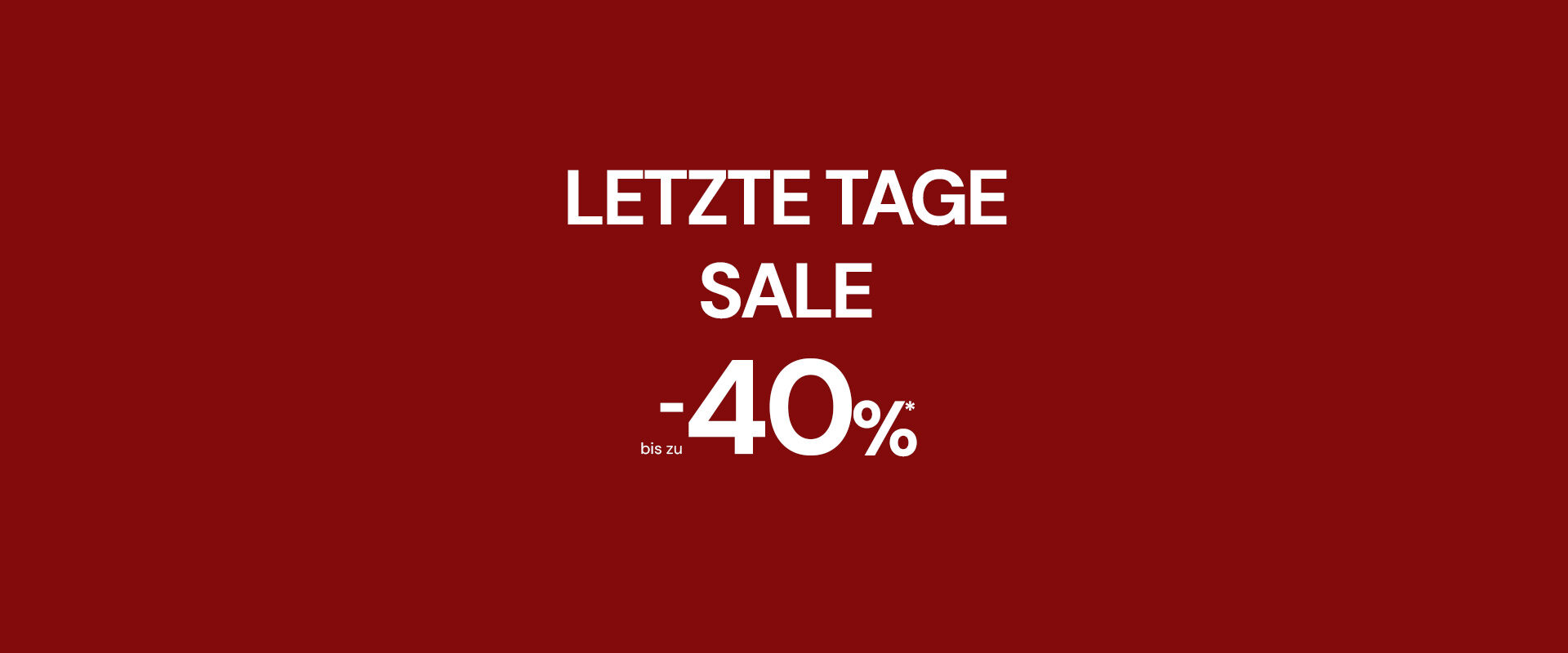 Last Days Sale up to 40% off
