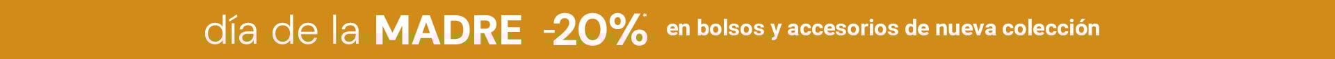 Día de la madre -20% dto