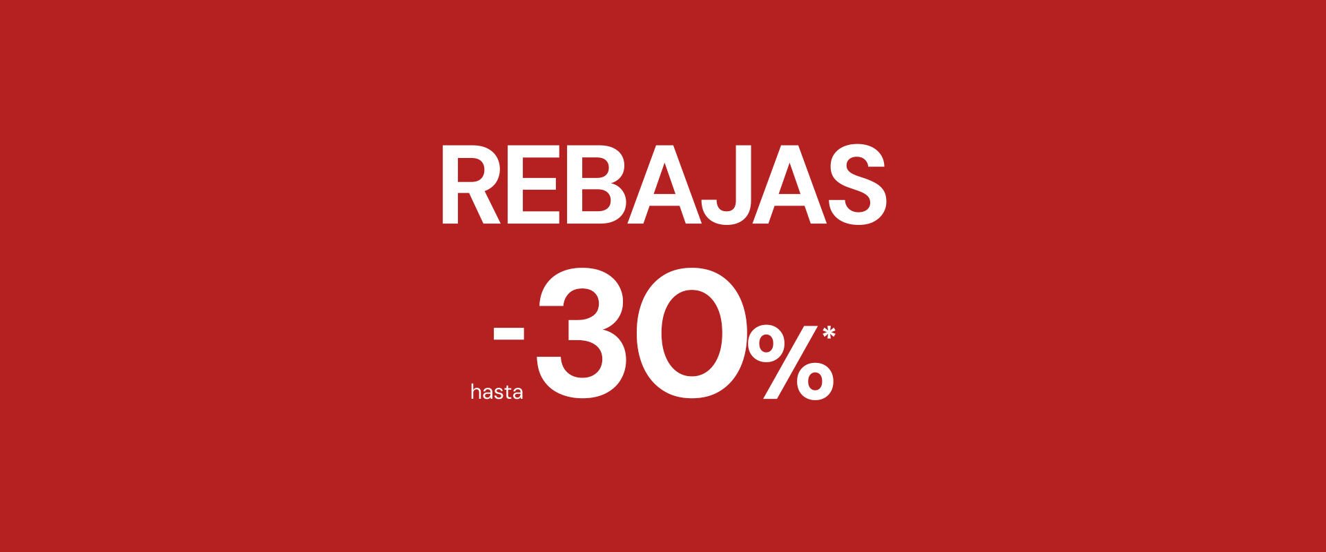 Rebajas hasta el 30% dto