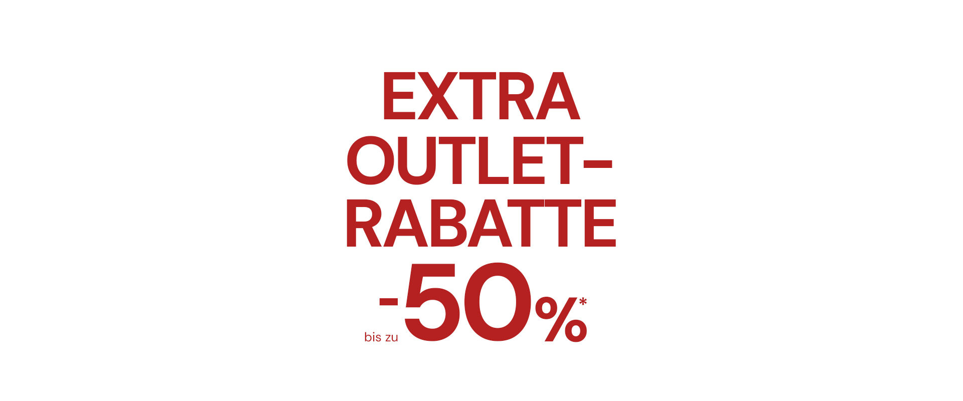 Outlet Extra Savings up to 50%