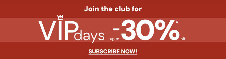 Subscribe and access to our discounts, up to -30% off