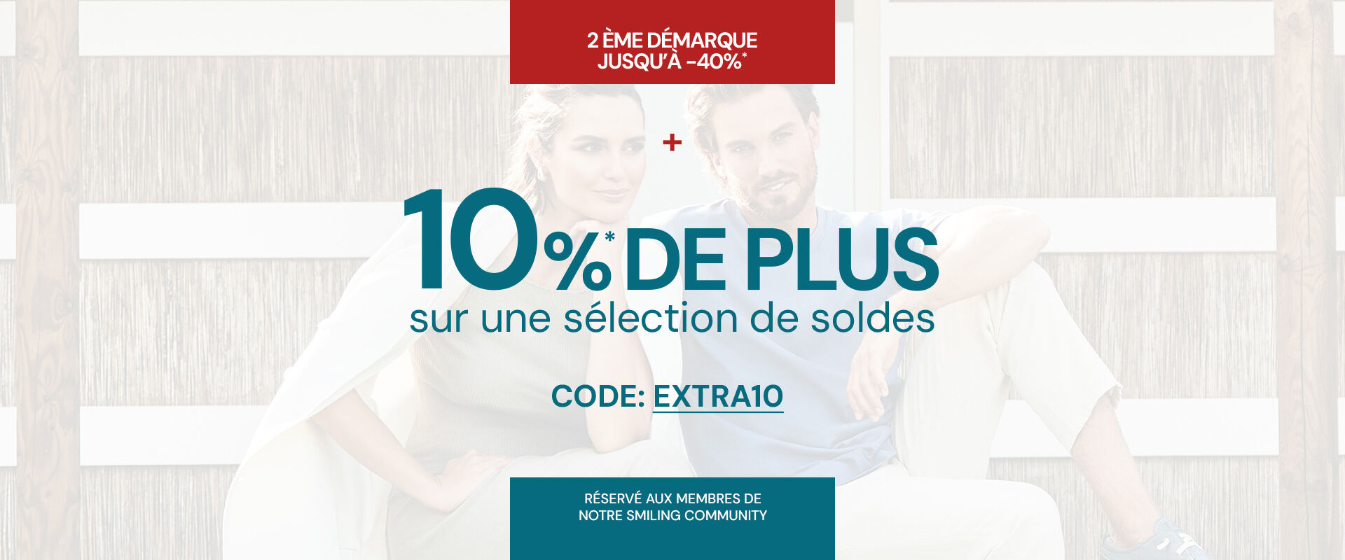 10% EN PLUS sur une sélection de soldes.