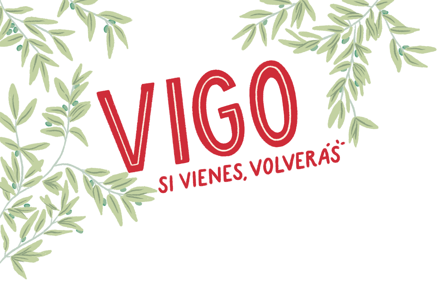 Título: Vigo, si vienes, volverás