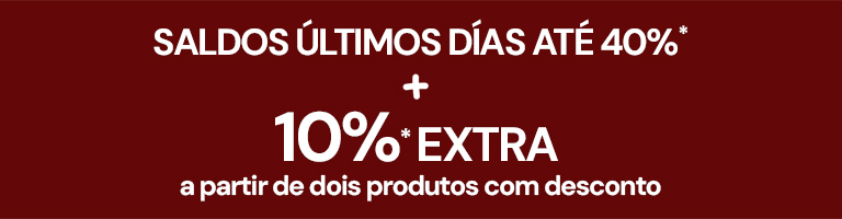 Last Days Sale Up to 40%*off + Extra 10%* off when you buy two or more discounted items