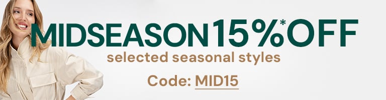 Midseason 15%* off selected seasonal styles. Code: MID15