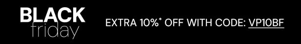 Blackfriday Extra 10%* off with code: VP10BF