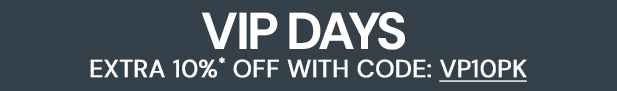 Extra 10%* off with code: VP10PK