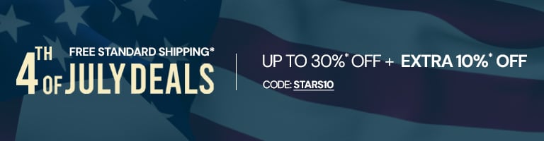 July 4th Deals: Up to 30% OFF + Extra 10% Off + Free Standard Shipping using code: STARS10